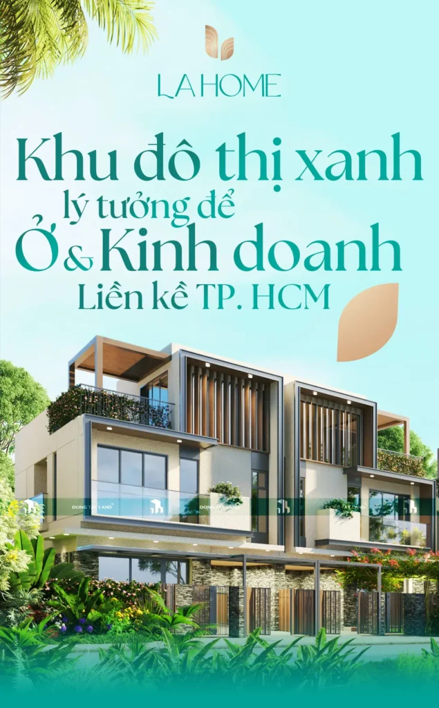 La Home Long An: Dự án nhà phố, biệt thự tại Bến Lức Khu đô thị La Home Bến Lức Long An