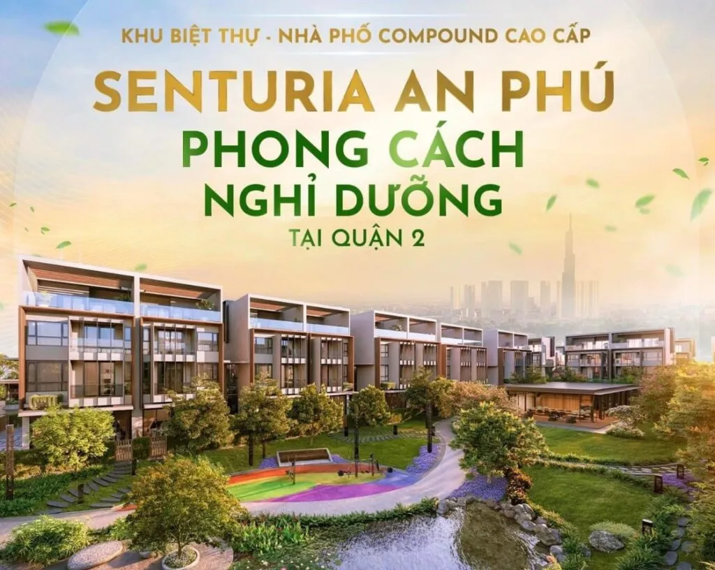 Dự án Senturia An Phú – Khu đô thị thấp tầng cao cấp