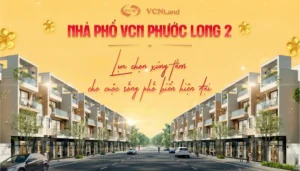 Khu đô thị VCN Phước Long 2: Bảng giá nhà đất, shophouse, nhà phố mới nhất
