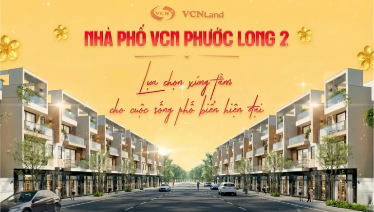 Khu đô thị VCN Phước Long 2: Bảng giá nhà đất, shophouse, nhà phố mới nhất